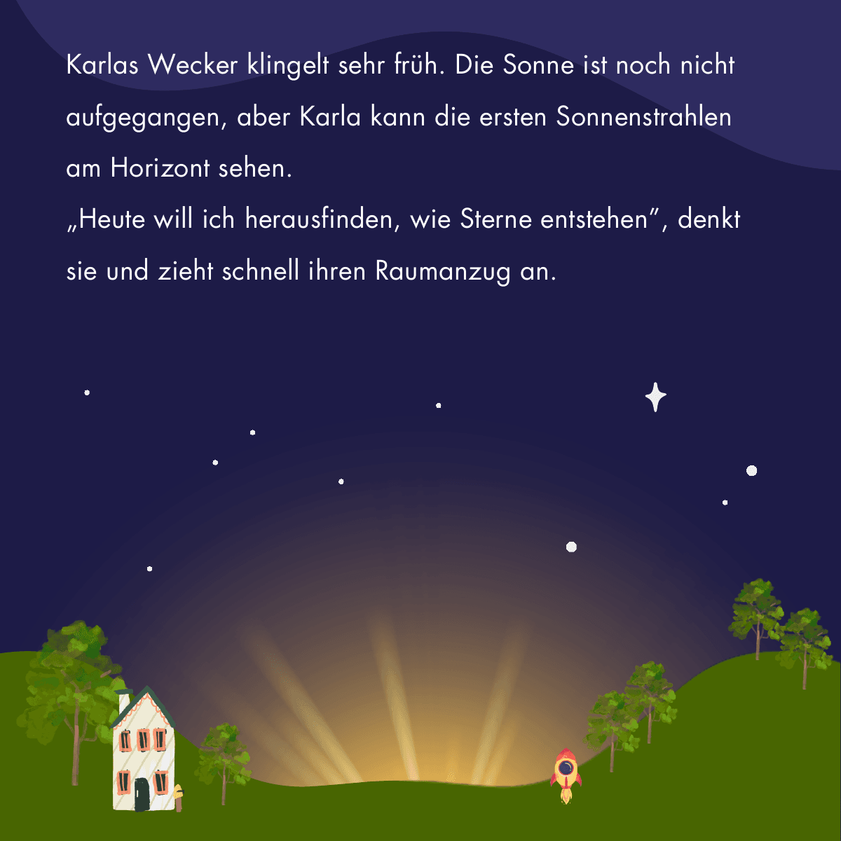 Illustration: Karla zieht früh morgens ihren Raumanzug an, um herauszufinden, wie Sterne entstehen.