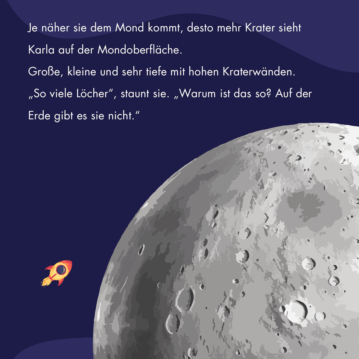 Illustration: Karla nähert sich der kraterübersäten Mondoberfläche und staunt über die vielen Löcher.