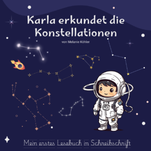 Karla erkundet die Konstellationnen, ebook, Schreibschrift